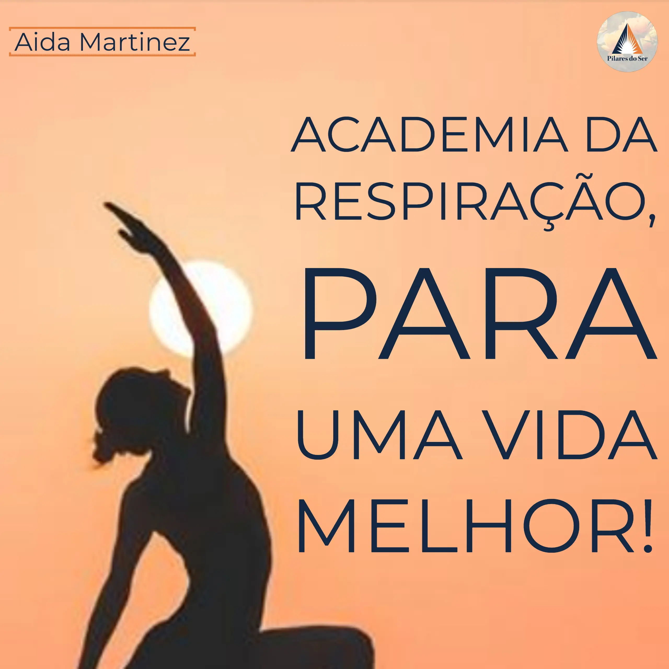 Academia de Respiração, para uma vida Melhor!