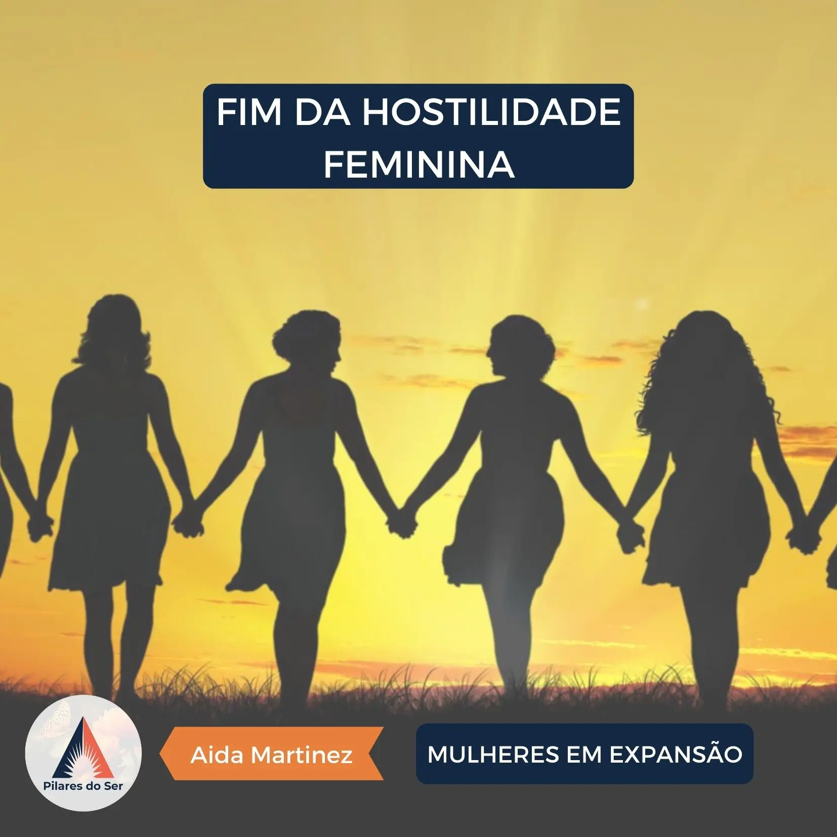 Fim da Hostilidade Feminina