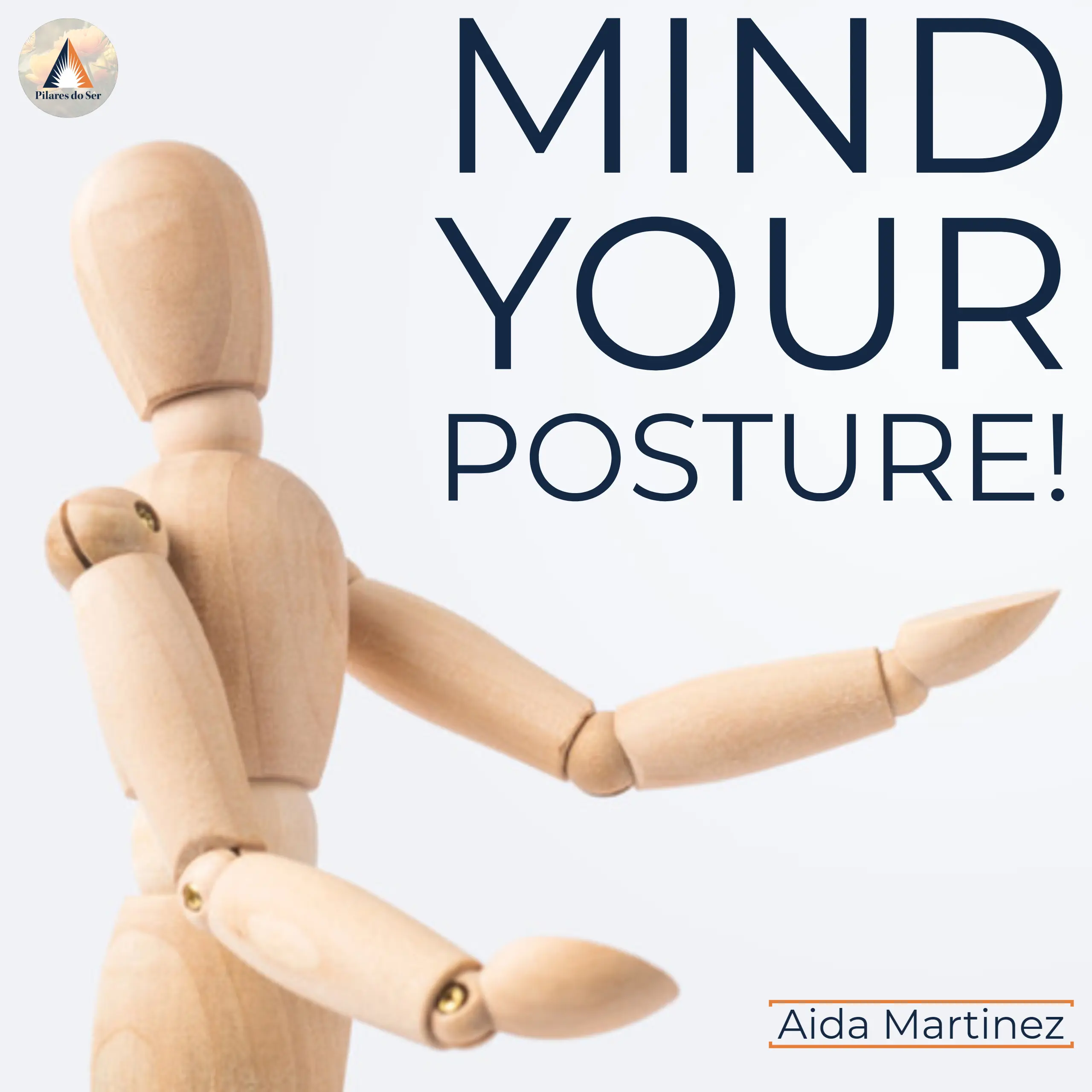 Mind Your Posture